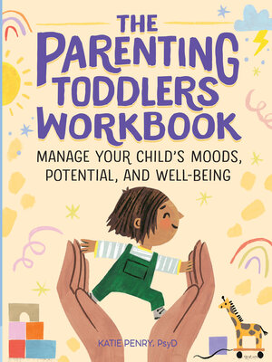 cover image of The Parenting Toddlers Workbook